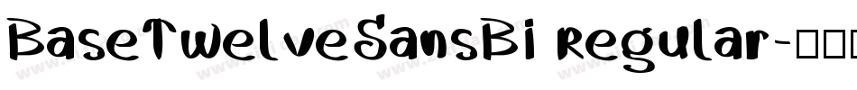 BaseTwelveSansBI Regular字体转换